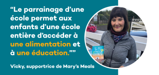 “Le parrainage d’une école permet aux enfants d’une école entière d’accéder à une alimentation et à une éducation.” 